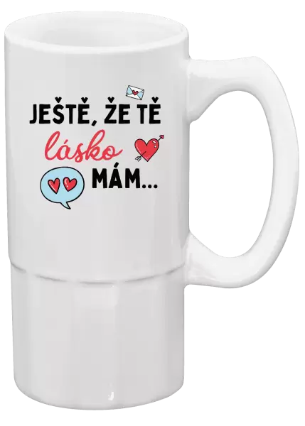 Půllitr Ještě, že tě lásko mám