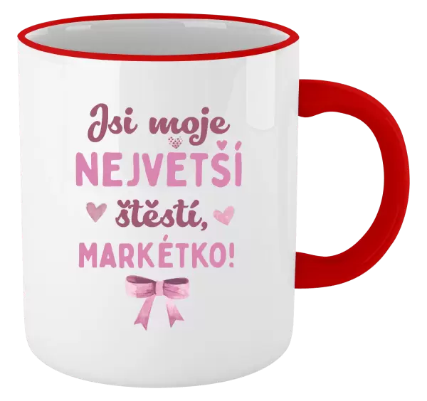 Hrnek Jsi moje největší štěstí se jménem