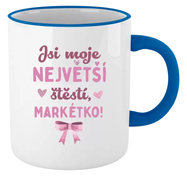 Hrnek Jsi moje největší štěstí se jménem