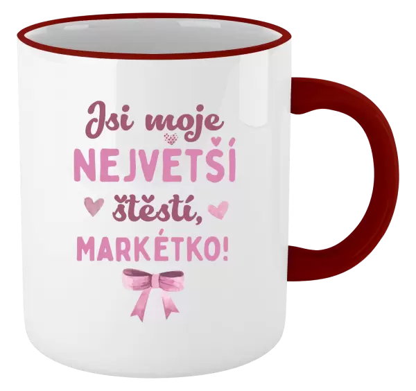 Hrnek Jsi moje největší štěstí se jménem