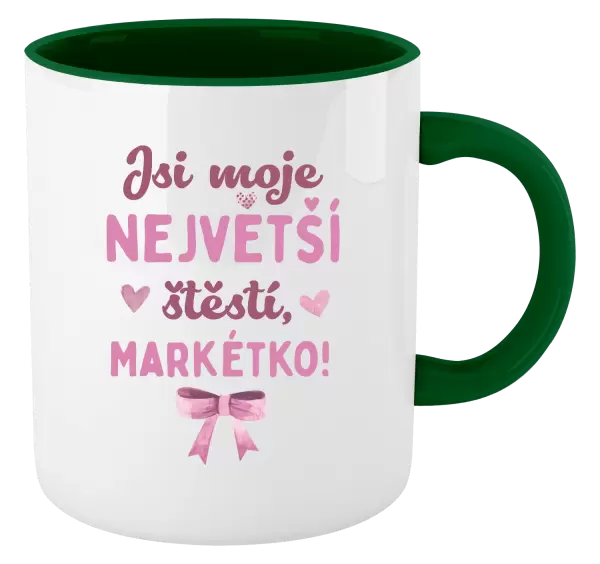 Hrnek Jsi moje největší štěstí se jménem