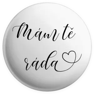 Placka Mám tě ráda srdíčko