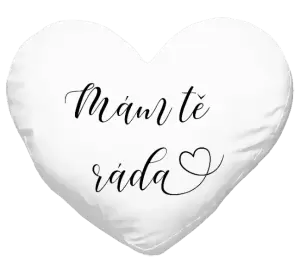 Polštář Mám tě ráda srdíčko