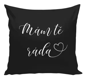 Polštář Mám tě ráda srdíčko