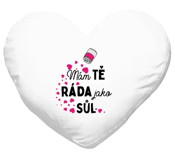 Polštář Mám tě ráda jako sůl