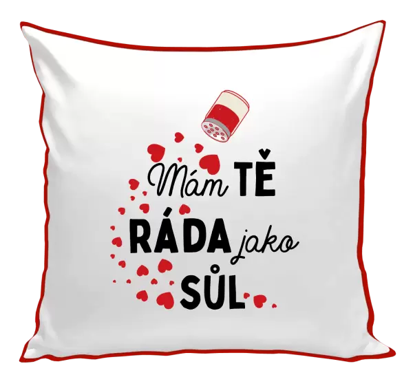 Polštář Mám tě ráda jako sůl