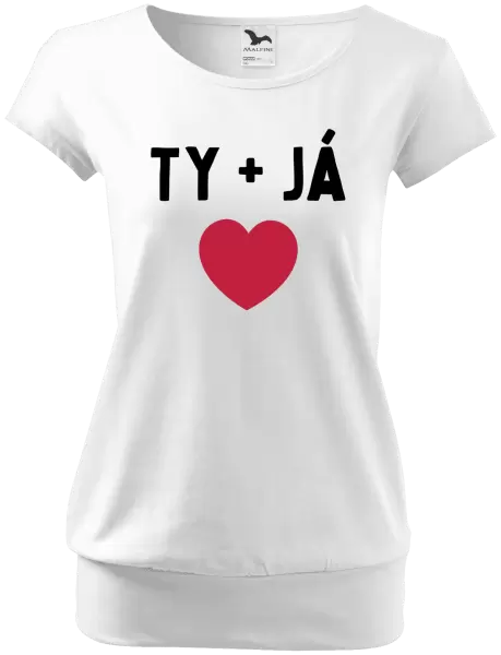 Dámské tričko TY + JÁ