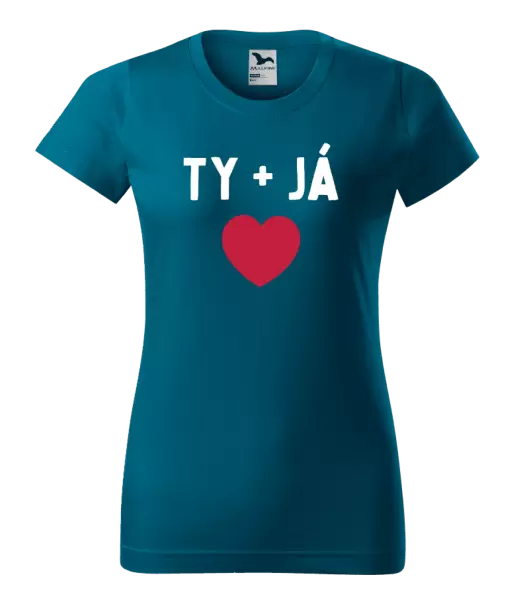 Dámské tričko TY + JÁ