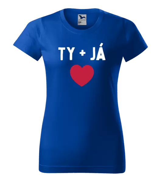 Dámské tričko TY + JÁ