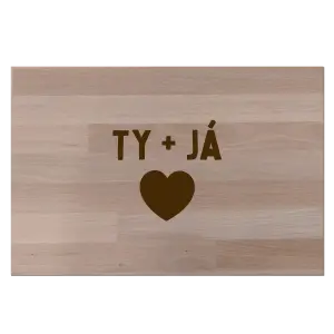 Bukové prkénko TY + JÁ