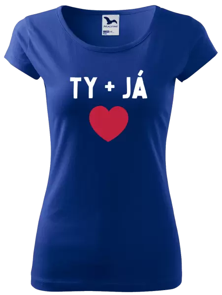 Dámské tričko TY + JÁ