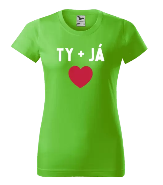 Dámské tričko TY + JÁ