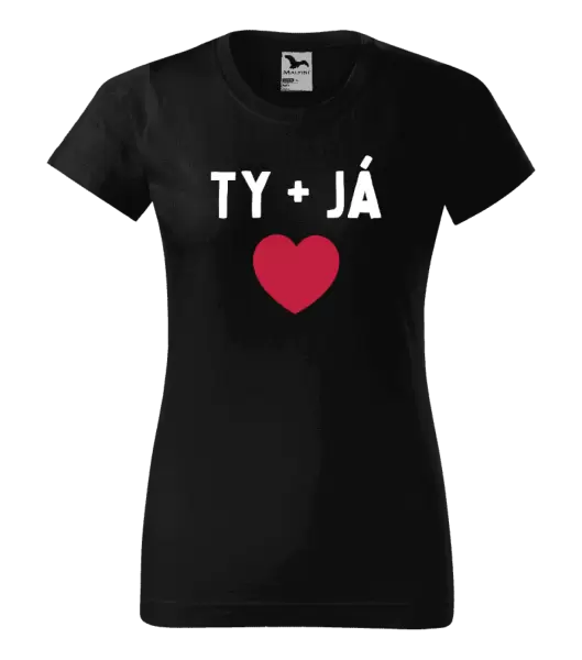 Dámské tričko TY + JÁ