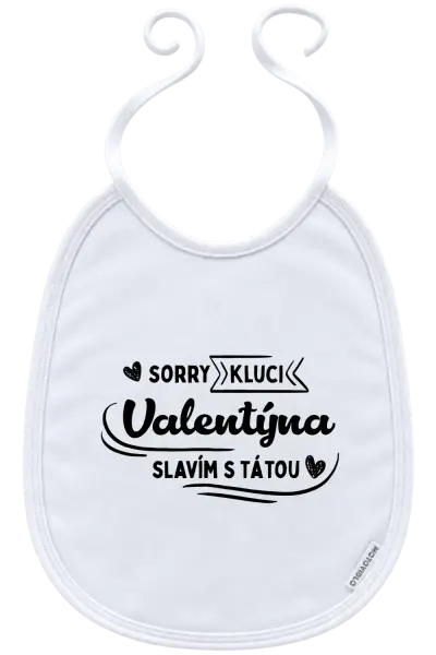 Dětský bryndák Sorry kluci, Valentýna slavím s tátou