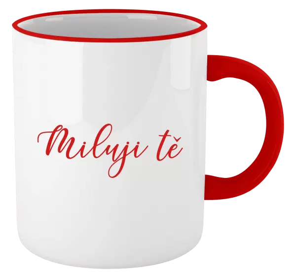 Hrnek Miluji tě - nápis