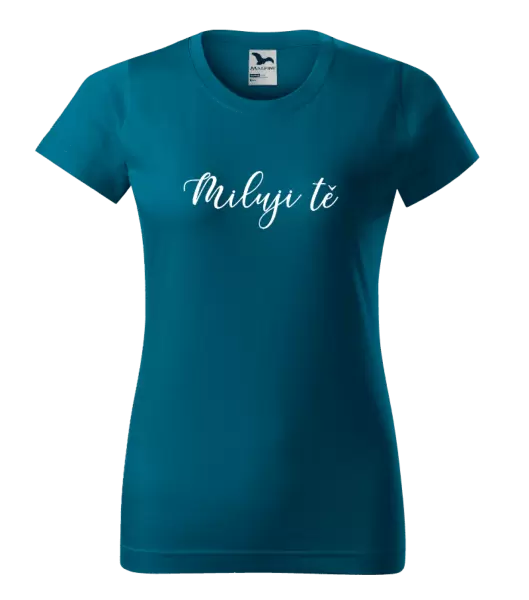 Dámské tričko Miluji tě - nápis