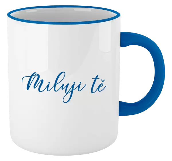 Hrnek Miluji tě - nápis