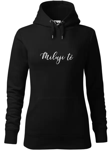 Dámská mikina Miluji tě - nápis