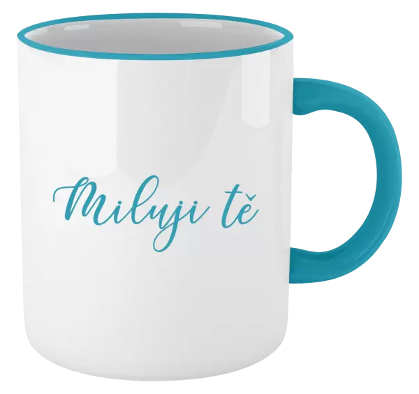 Hrnek Miluji tě - nápis