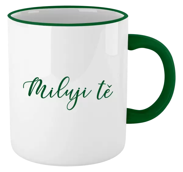 Hrnek Miluji tě - nápis