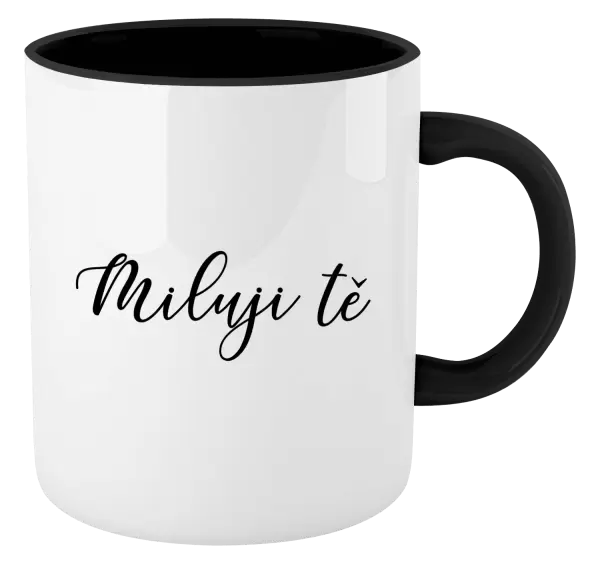 Hrnek Miluji tě - nápis