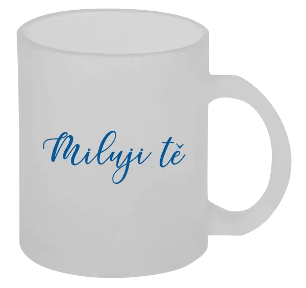 Hrnek Miluji tě - nápis