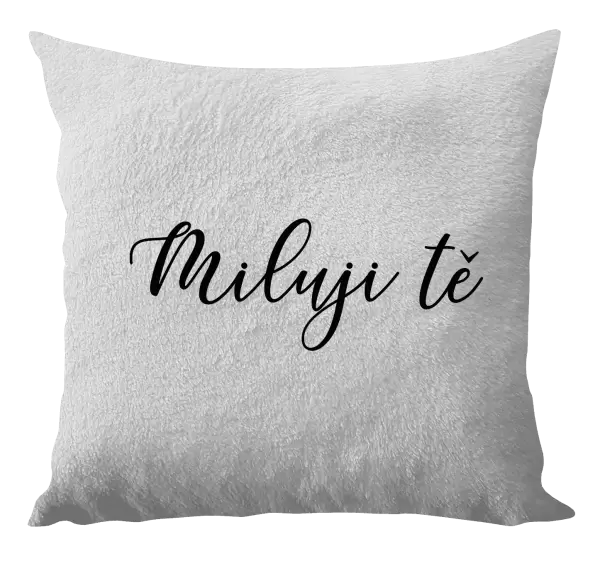 Polštář Miluji tě - nápis