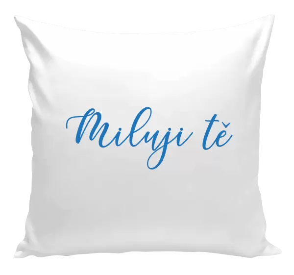 Polštář Miluji tě - nápis